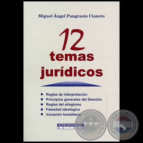 12 TEMAS JURÍDICOS - Autor: MIGUEL ÁNGEL PANGRAZIO CIANCIO - Año 2007